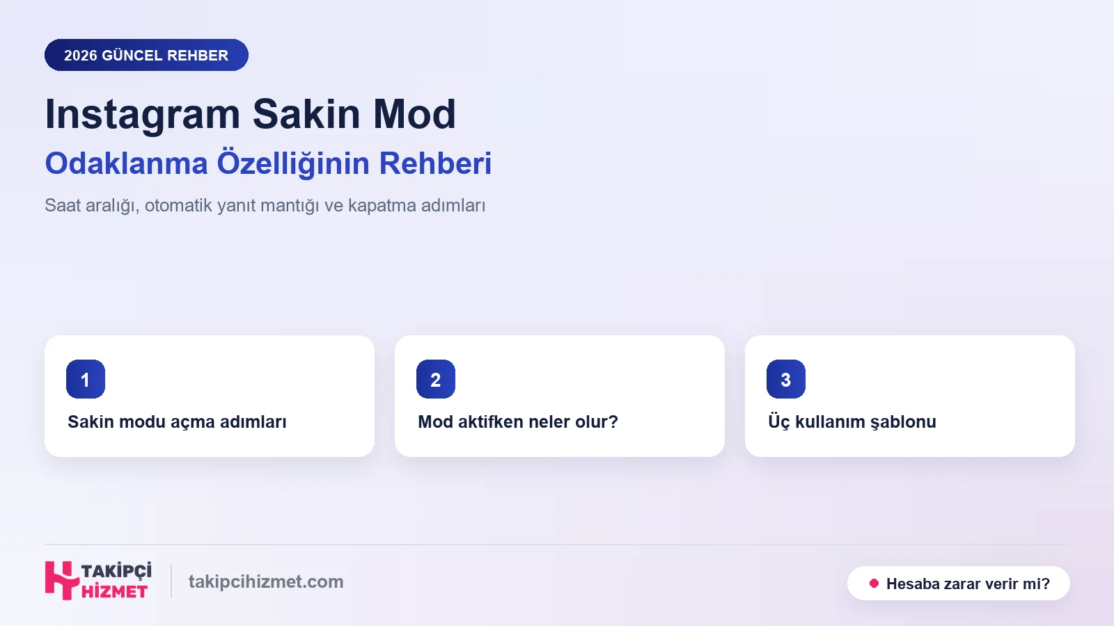 Instagram Sakin Mod Nedir, Nasıl Açılır? Odaklanma Özelliğinin Tam Rehberi (2026)