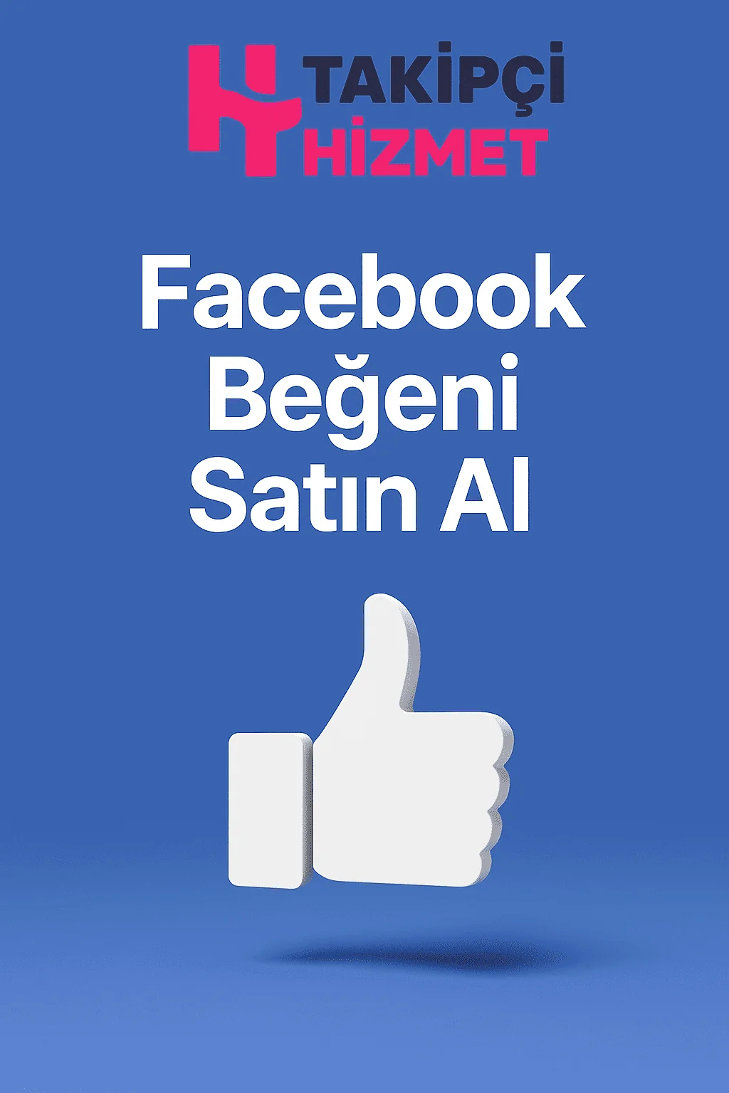 facebook begeni satın alma hizmeti