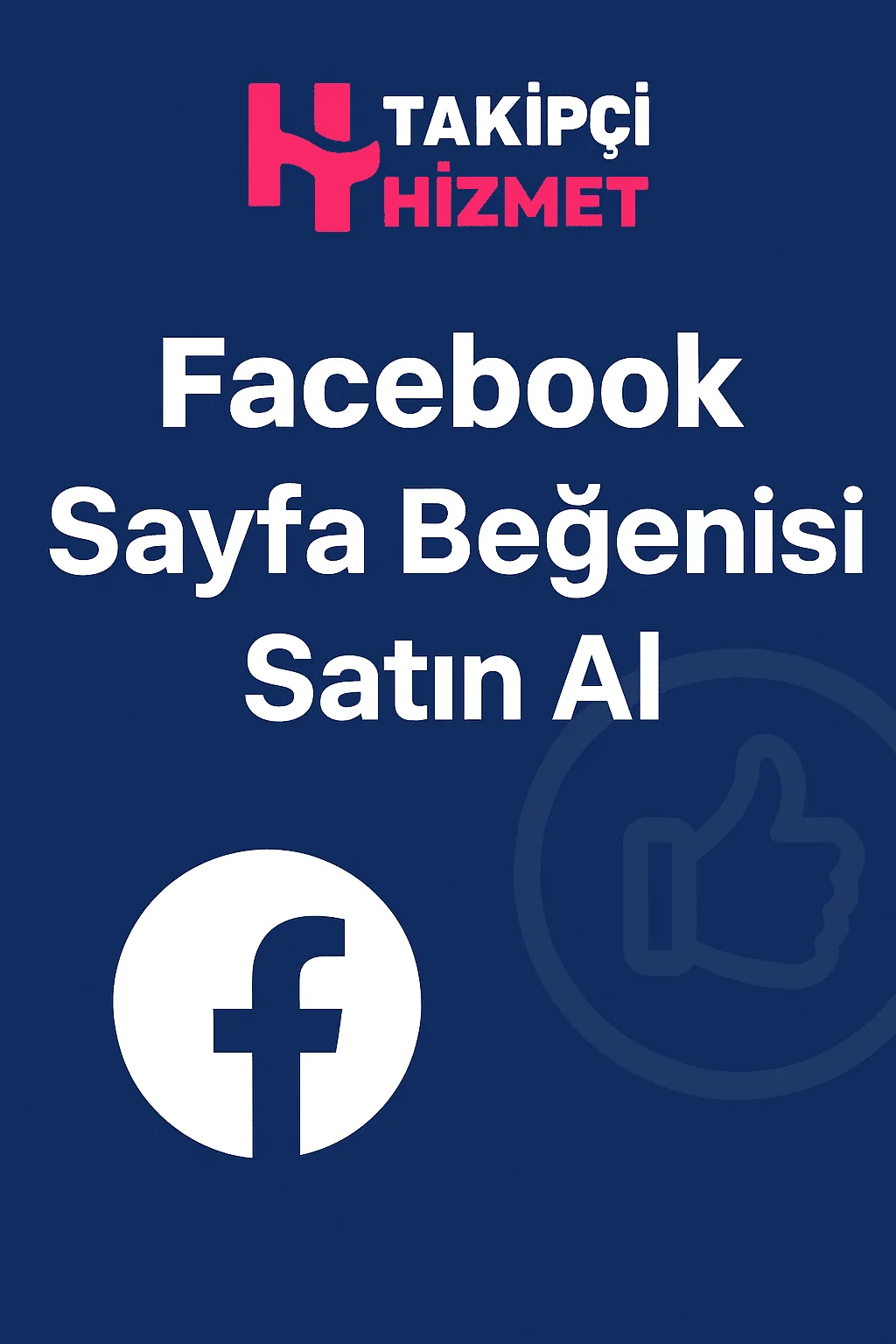 facebook sayfa begenisi satın alma hizmeti