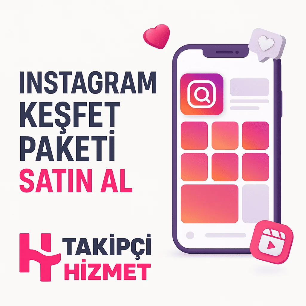 instagram kesfet paketi satın alma hizmeti