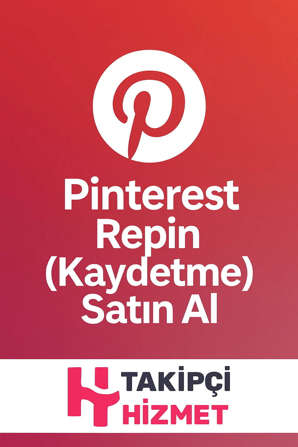 repin kaydetme satın alma hizmeti