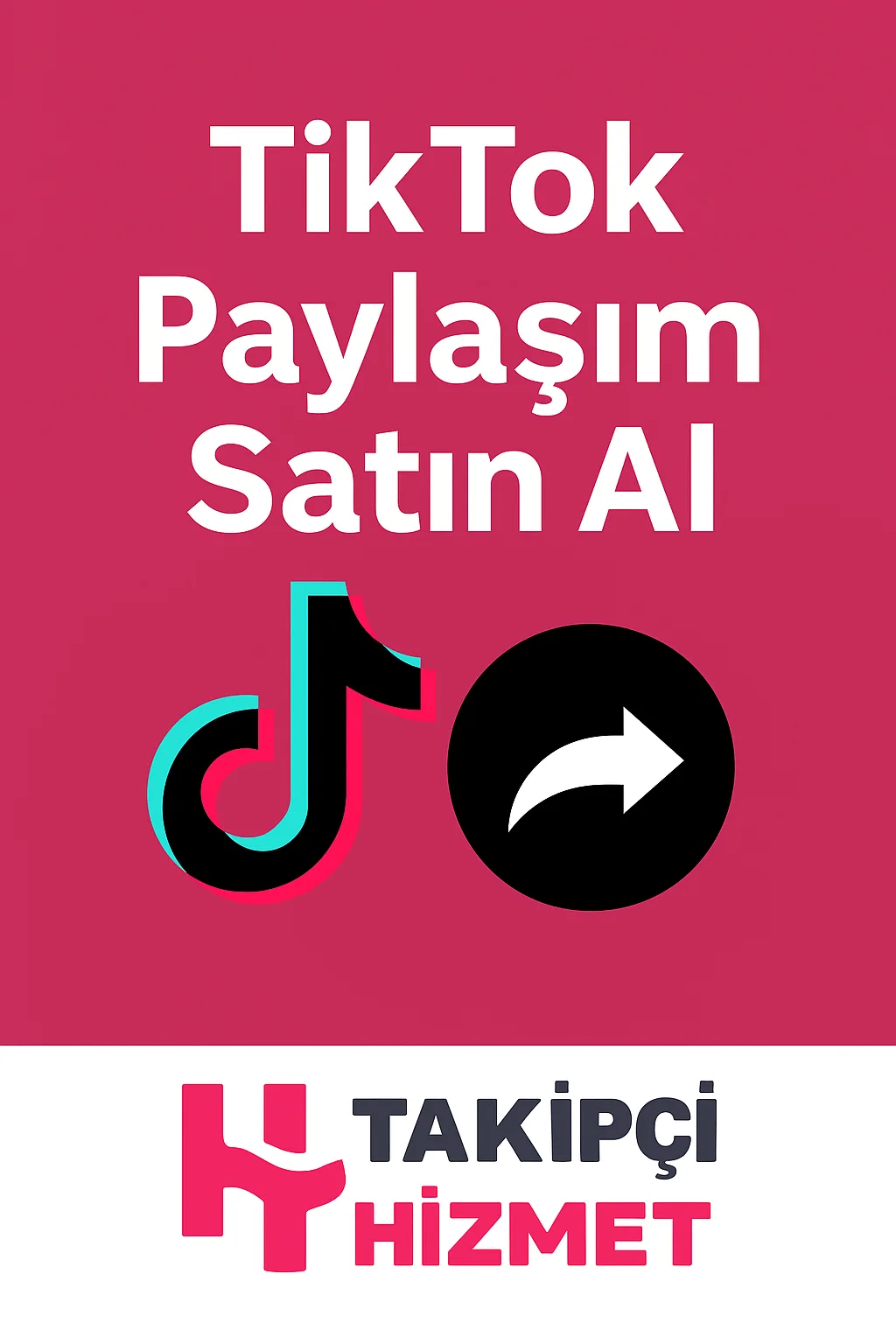 tiktok paylasim satın alma hizmeti