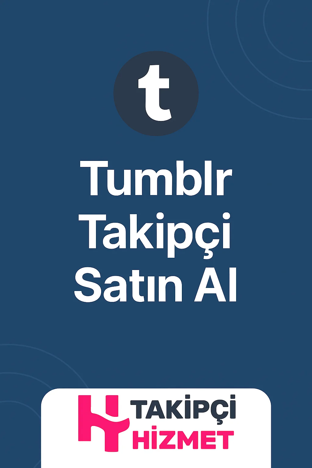 tumblr takipci satın alma hizmeti