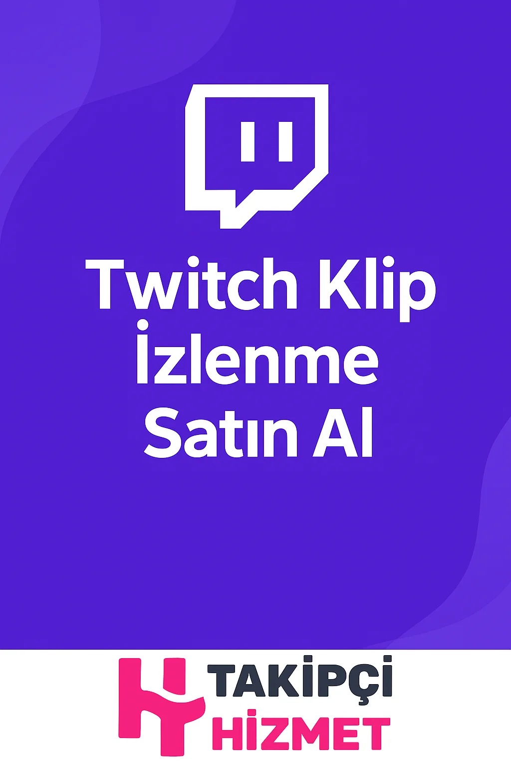 twitch klip izlenme satın alma hizmeti