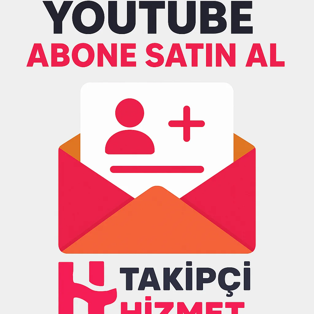 youtube abone satın alma hizmeti