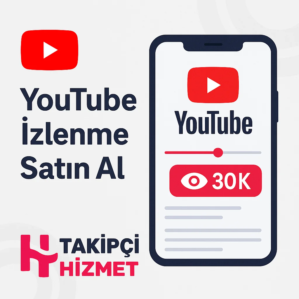youtube izlenme satın alma hizmeti