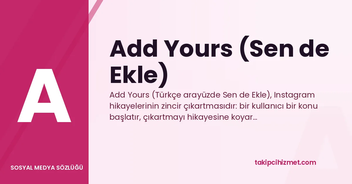 Add Yours (Sen de Ekle) — sosyal medya sözlüğü