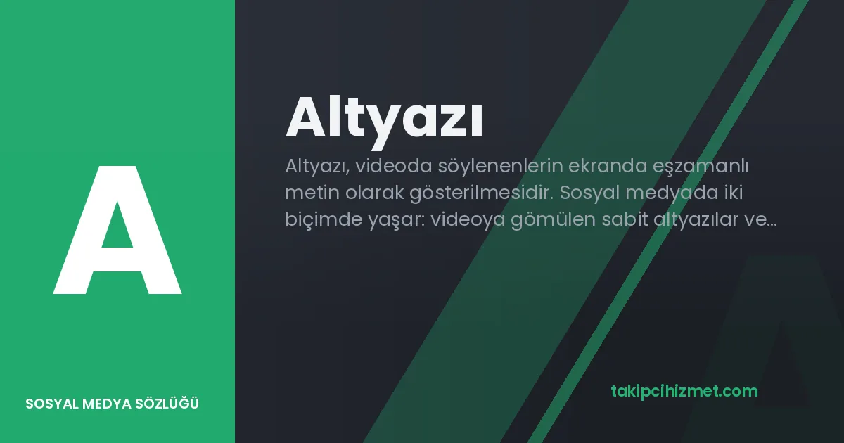 Altyazı — sosyal medya sözlüğü