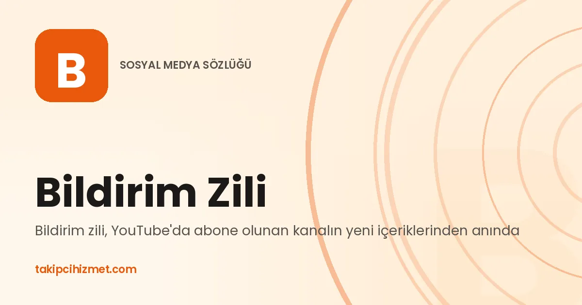 Bildirim Zili — sosyal medya sözlüğü
