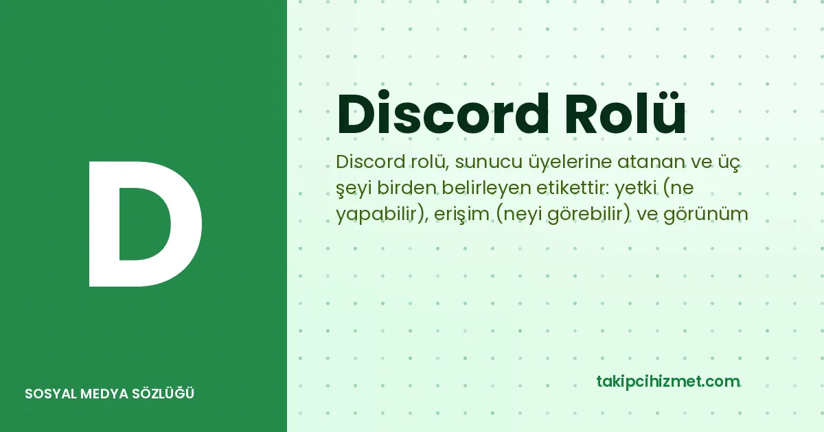 Discord Rolü — sosyal medya sözlüğü