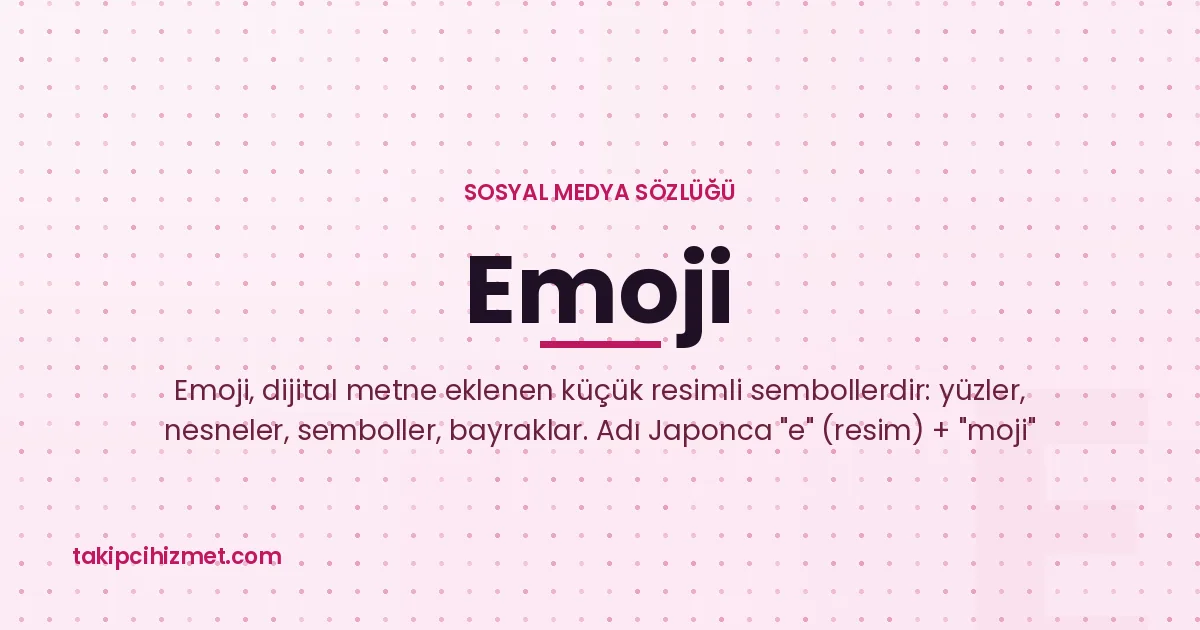 Emoji — sosyal medya sözlüğü