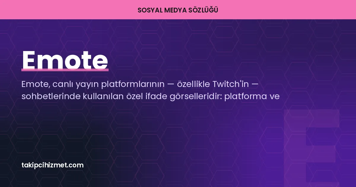 Emote — sosyal medya sözlüğü