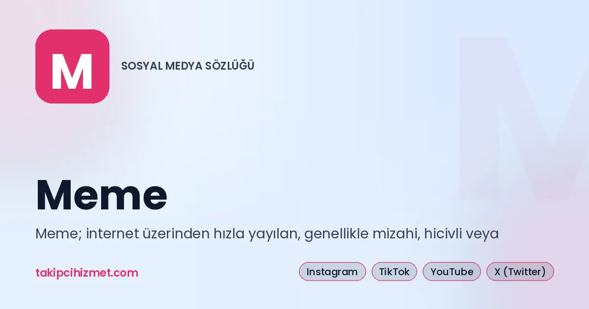 Meme — sosyal medya sözlüğü