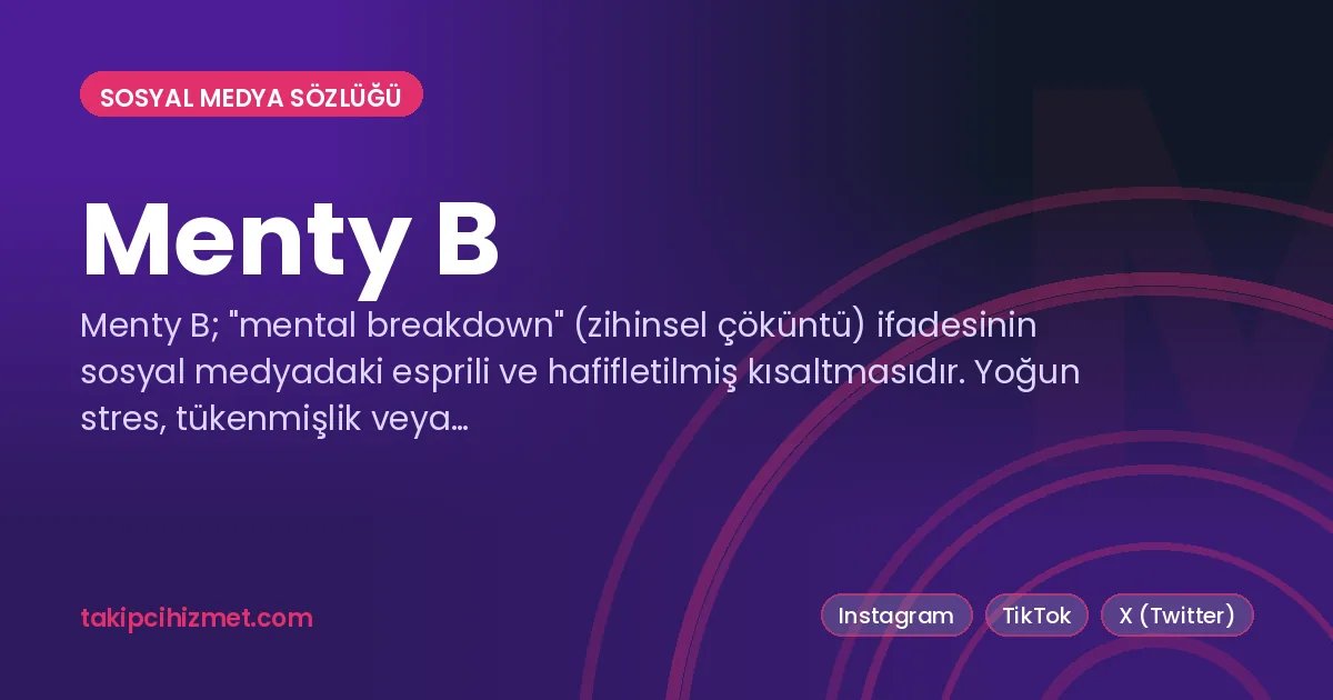 Menty B — sosyal medya sözlüğü