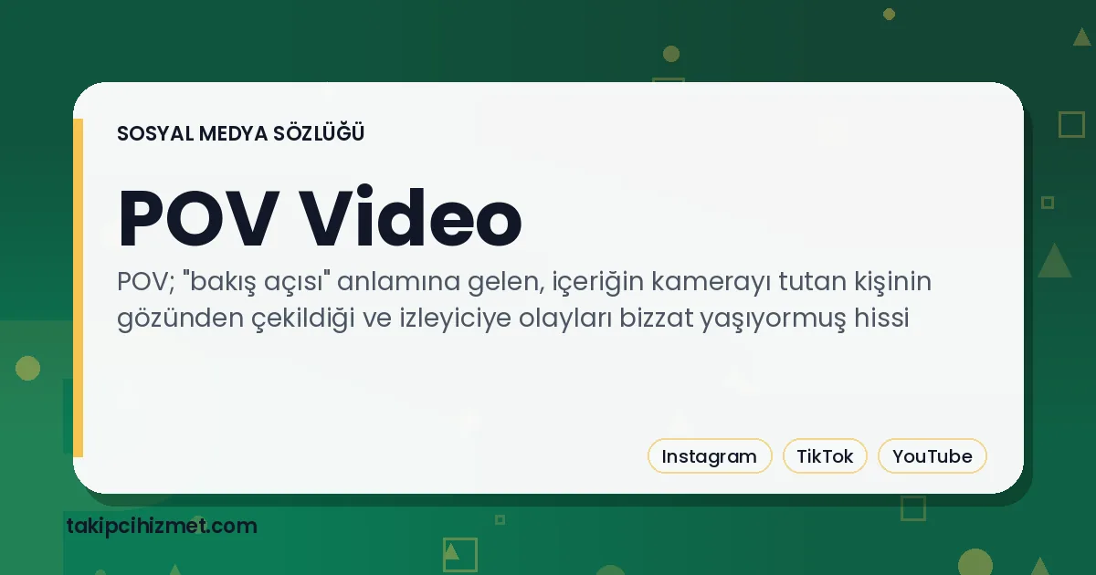 POV Video — sosyal medya sözlüğü