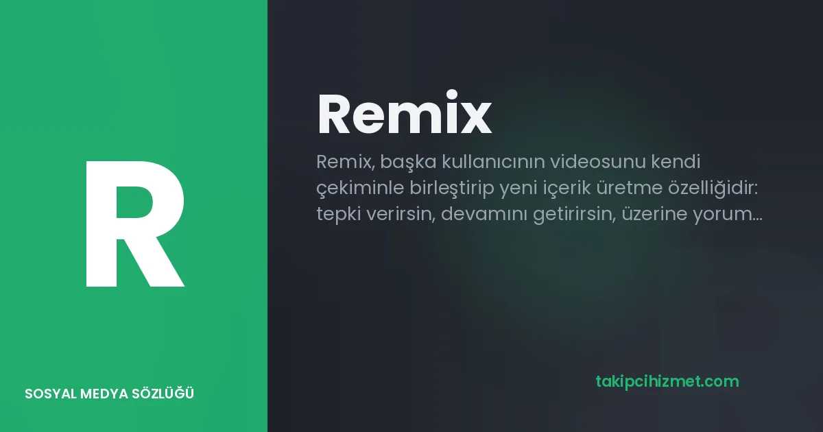 Remix — sosyal medya sözlüğü