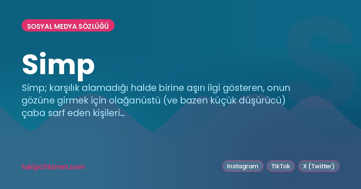 Simp — sosyal medya sözlüğü