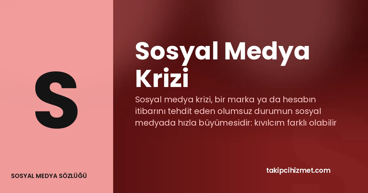 Sosyal Medya Krizi — sosyal medya sözlüğü