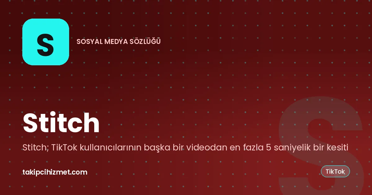 Stitch — sosyal medya sözlüğü