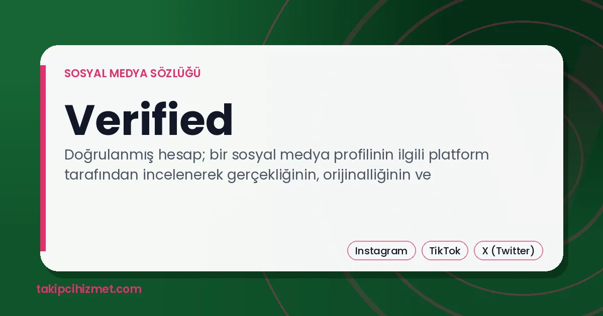 Verified — sosyal medya sözlüğü